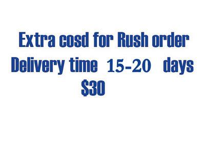 Extra Cost of Rush order